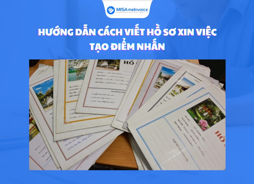 Hướng dẫn cách viết hồ sơ xin việc tạo điểm nhấn