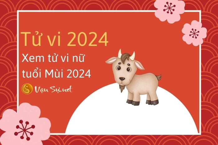 Tử Vi 2024 Cho Phụ Nữ Theo 12 Con Giáp, Phân Tích Theo Tuổi