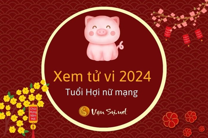 Tử Vi 2024 Cho Phụ Nữ Theo 12 Con Giáp, Phân Tích Theo Tuổi