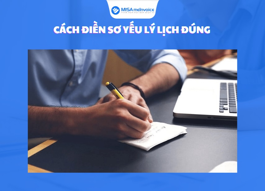 Sơ yếu lý lịch là gì? Cách ghi sơ yếu lý lịch xin việc CHI TIẾT