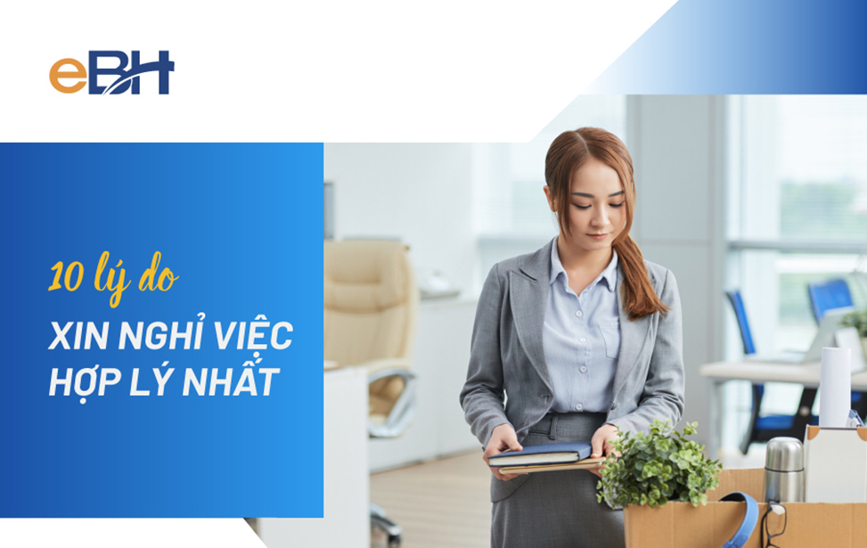 Những lý do xin nghỉ việc hợp lý thể hiện được sự chuyên nghiệp