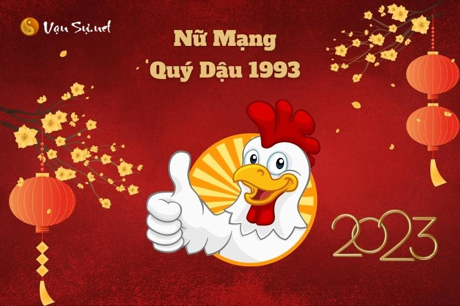 Tử Vi Tuổi Quý Dậu 1993 Năm 2023 - Nữ Mạng