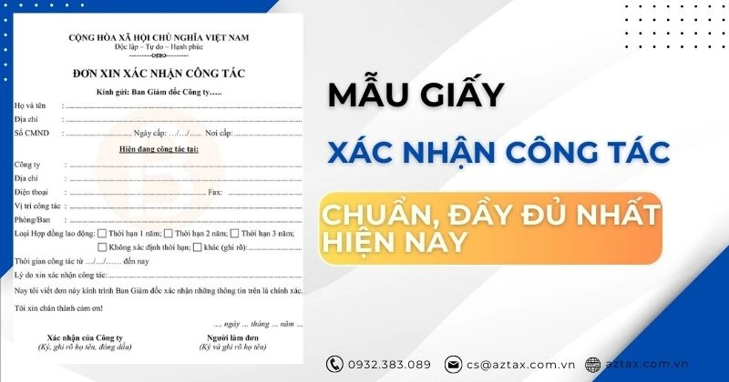 Mẫu giấy xác nhận công tác đầy đủ, chi tiết nhất