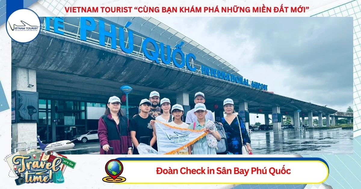 TOUR PHÚ QUỐC 3N2Đ ĐI BẰNG MÁY BAY - KHỞI HÀNH HÀNG NGÀY - VIETNAM TOURIST